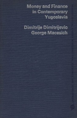 Money and Finance in Contemporary Yugoslavia