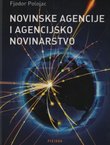 Novinske agencije i agencijsko novinarstvo