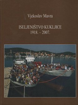 Iseljeništvo Kukljice 1918.-2007.