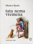 Tata nema vremena