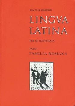 Lingua Latina per se illustrata. Pars I. Familia romana