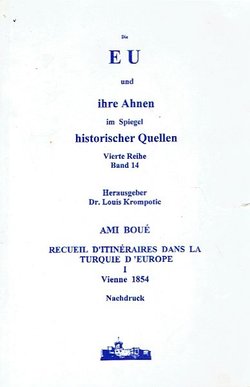Recueil d'itineraires dans la Turquie d'Europe I. (réimpression de 1854)