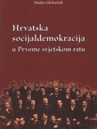 Hrvatska socijaldemokracija u Prvome svjetskom ratu