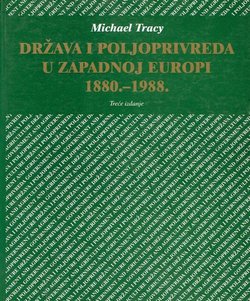 Država i poljoprivreda u Zapadnoj Europi 1880.-1988. (3.izd.)