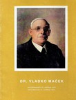 Dr. Vladko Maček