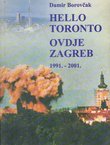 Hello Toronto, ovdje Zagreb 1991-2001