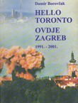 Hello Toronto, ovdje Zagreb 1991-2001