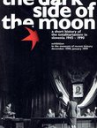 The Dark Side of the Moon. A Short History of Totalitarianism in Slovenia 1945-1990