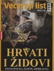 Hrvati i Židovi. Emancipacija, zločin, asimilacija (Večernji list specijal)
