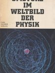 Umsturz im Weltbild der Physik