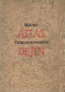 Školsky atlas československych dejin