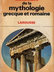 Dictionnaire de la mythologie grecque et romaine