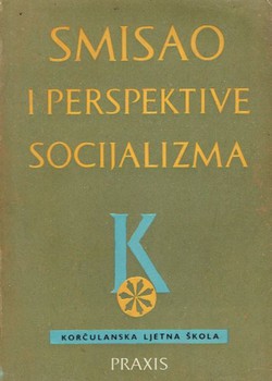 Smisao i perspektive socijalizma