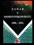Zadar u Domovinskom ratu 1990.-1991.