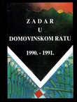 Zadar u Domovinskom ratu 1990.-1991.