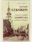 Leksikon istaknutih i zaslužnih Gospićana u prošlosti i sadašnjosti