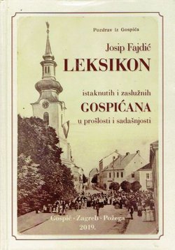 Leksikon istaknutih i zaslužnih Gospićana u prošlosti i sadašnjosti