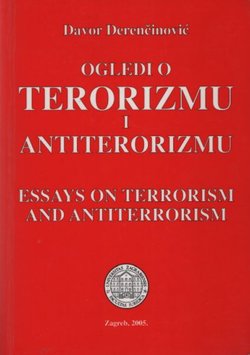 Ogledi o terorizmu i antiterorizmu / Essays on Terrorism and Antiterrorism