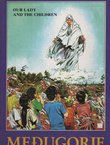 Međugorje. Our Lady and the Children