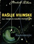 Rašlje vilinske na raspuću nauke i metafizike. Radiestezija