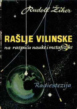 Rašlje vilinske na raspuću nauke i metafizike. Radiestezija