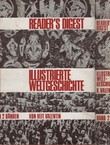 Reader's Digest Illustrierte Weltgeschichte I-II