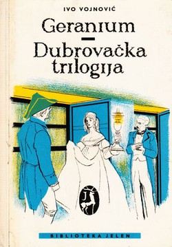 Geranium / Dubrovačka trilogija