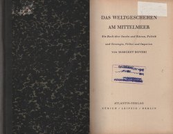 Das Weltgeschehen am Mittelmeer