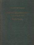 Hrvatskosrpsko-talijanski rječnik (2.proš.izd.)