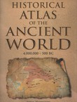 Historical Atlas of the Ancient World 4,000,000-500 BC