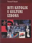 Biti katolik u kulturi izbora