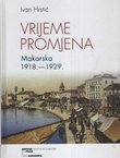 Vrijeme promjena. Makarska 1918.-1929.