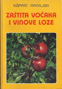 Zaštita voćaka i vinove loze (4.dop.izd.)
