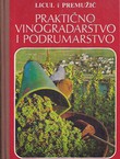 Praktično vinogradarstvo i podrumarstvo (4.dop.izd.)