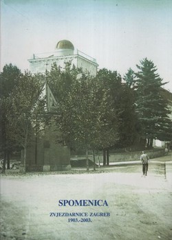 Spomenica zvjezdarnice Zagreb 1903.-2003.