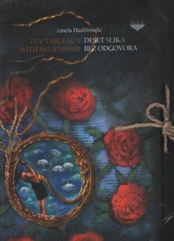 Deset slika bez odgovora / Ten Tableaux with No Answer