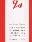 Hrvatskoglagoljska liturgijska književnost. Rasprave i prinosi