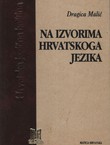 Na izvorima hrvatskoga jezika