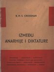 Između anarhije i diktature