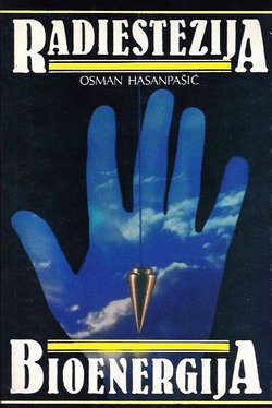 Radiestezija / Bioenergija (2.izd.)