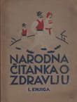 Narodna čitanka o zdravlju I. Zdravlje i bolesti