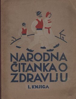 Narodna čitanka o zdravlju I. Zdravlje i bolesti