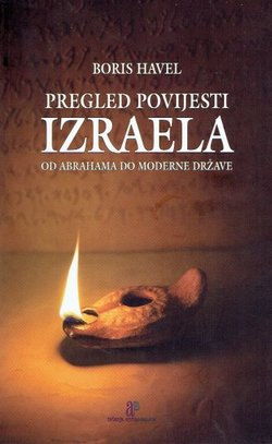 Pregled povijesti Izraela od Abrahama do moderne države