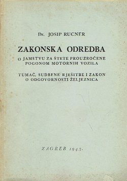 Zakonska odredba o jamstvu za štete prouzročene pogonom motornih vozila