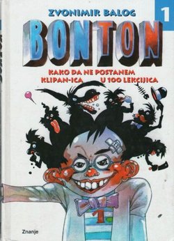 Bonton 1. Kako da ne postanem klipan-ica u 100 lekcijica