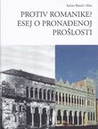 Protiv romanike? Esej o pronađenoj prošlosti