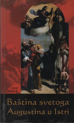 Baština svetoga Augustina u Istri