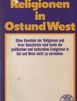 Religionen in Ost und West