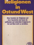 Religionen in Ost und West