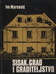 Sisak, grad i graditeljstvo